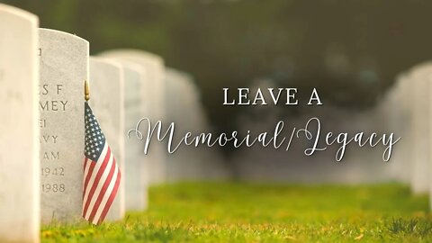 Leave a Memorial Legacy