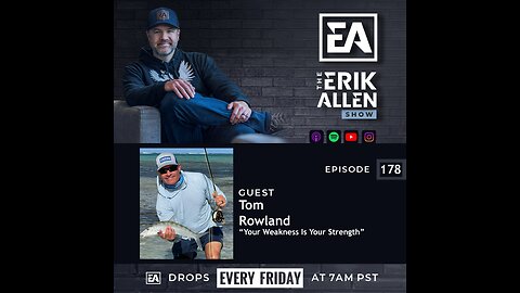 Ep. 178 | Your Strength Is Your Weakness | Tom Rowland