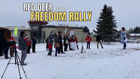 Red Deer Freedom Rally, Dec 18-21
