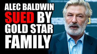 Alec Baldwin SUED by Gold Star Family