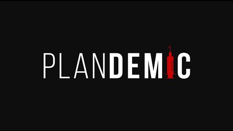PLANDEMIC 1 Documentary - COVID-19