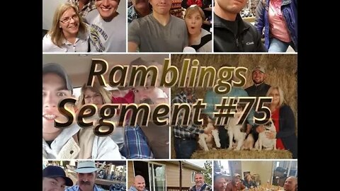 Rambling Segment #75 (Horses & Customers)