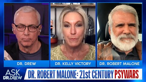 Dr. Robert Malone (mRNA Vaccine Inventor) on Psywars & Psyops w/ Dr. Kelly Victory – Ask Dr. Drew