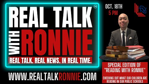 Real Talk With Ronnie - Special “Reading with Ronnie” Edition - Part 2 - (10/18/2022 Re-Broadcast)
