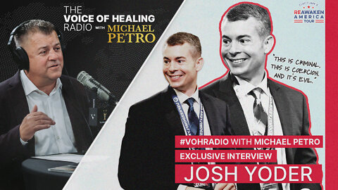#VOHRADIO Exclusive: Apostle Michael Petro and Josh Yoder | ReAwaken America Tour - San Antonio, TX