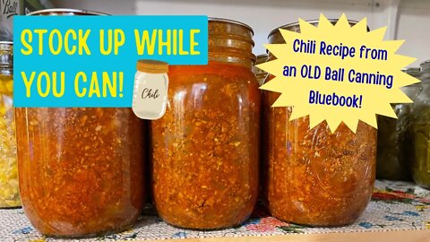 PREPPER PANTRY - OLD Ball Bluebook Chili Recipe – Pressure canning saves you $$$! #prepping #prepare
