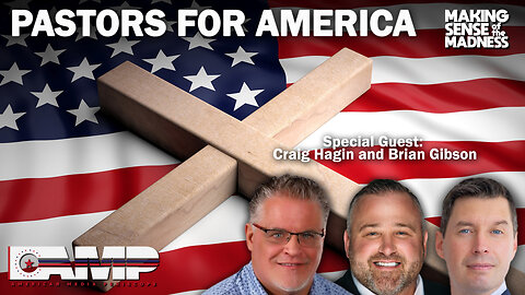 Pastors For America with Craig Hagin and Brian Gibson