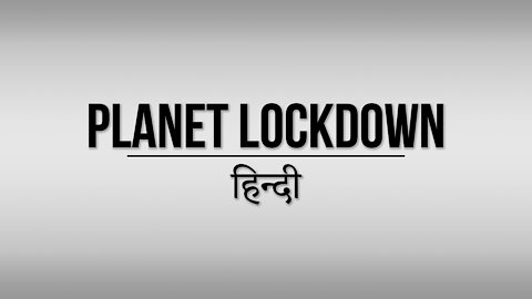 Planet Lockdown: A Documentary | HINDI