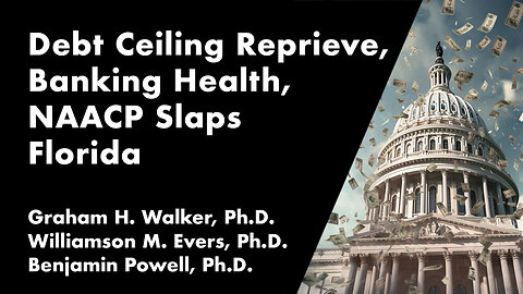 Debt Ceiling Reprieve, Banking Health, NAACP Slaps | Independent Outlook 52