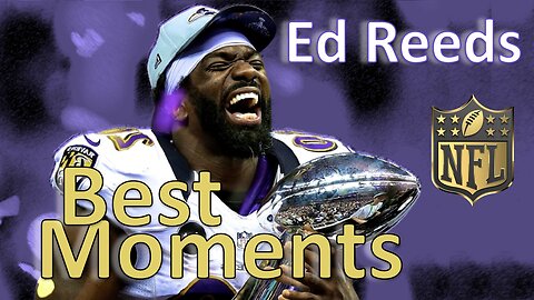 Ed Reed's Ultimate Career Highlights