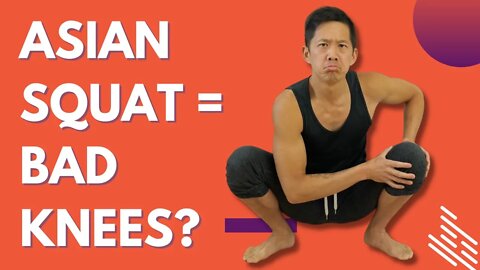 Asian Squat: Bad for Knees?