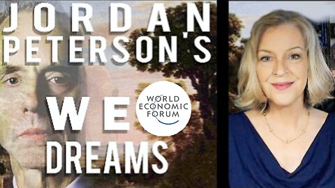 "Dr. 'Jordan Peterson's 'WEF' Dreams For The 'World Economic Forum' 'Amazing Polly'