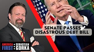 Sebastian Gorka FULL SHOW: Senate passes disastrous debt bill