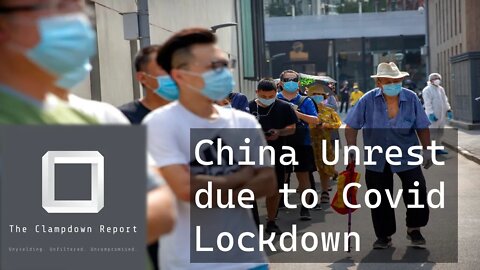 China unrest over Covid Lockdown