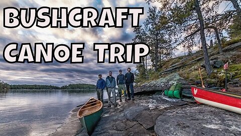 Hunting, Fishing, Canoeing, Camping and Bushcraft with Joe Robinet, Doug Outside & Scrambled O