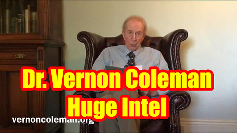 Dr. Vernon Coleman BIG Intel "Nuclear War Is Coming"