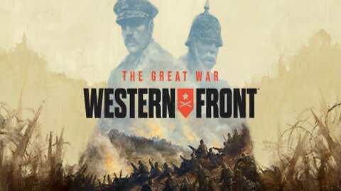 The Great War Western Front - Extended Gameplay Trailer