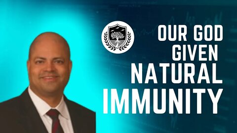 Our God Given Natural Immunity - Avery Jackson