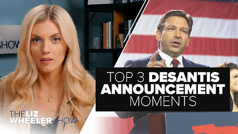 Top 3 Moments From DeSantis’s Presidential Announcement, Plus DO NOT CAVE To Target | Ep. 345
