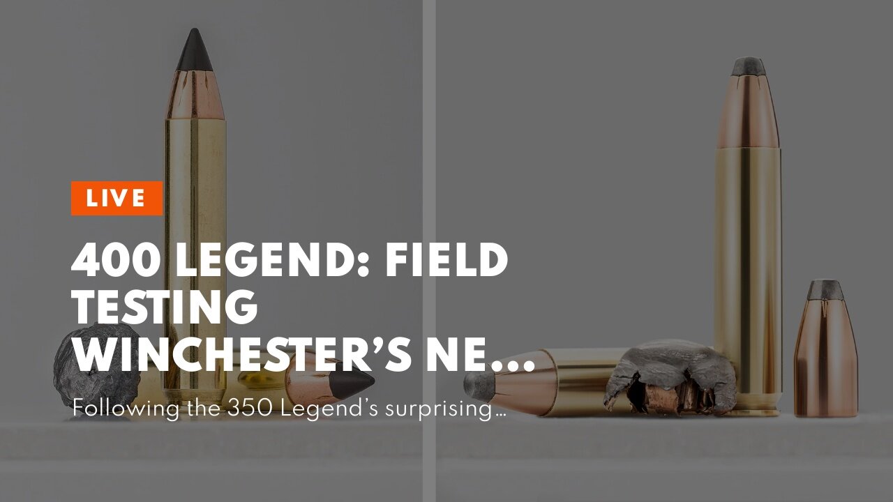 400 Legend Field Testing Winchester’s New Straightwall Cartridge