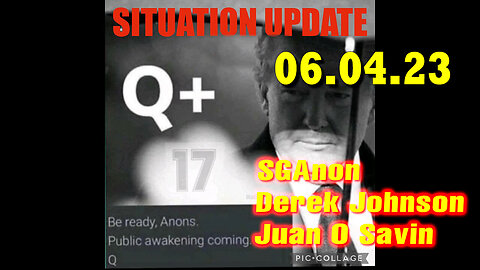 Situation Update 06/04/23 ~ Trump Return - Q+ White Hats Intel ~ Derek Johnson > SGAnon