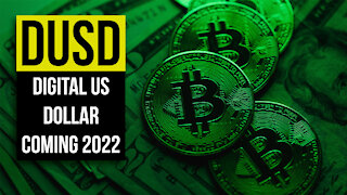 DUSD: Digital US Dollar Coming 2022