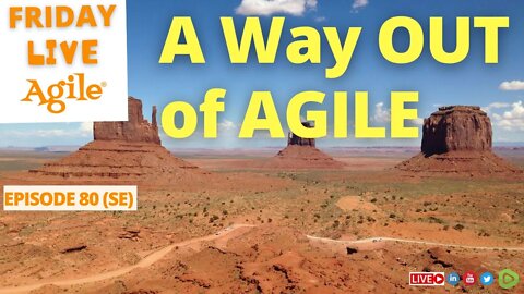 OFF AGILE! Away with You OFF the Grid 🧡 Friday Live Agile #80