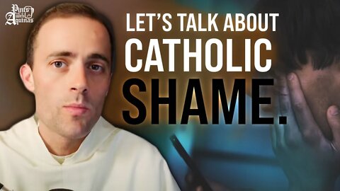 What to do with Shame w/ Fr. Gregory Pine, O.P.