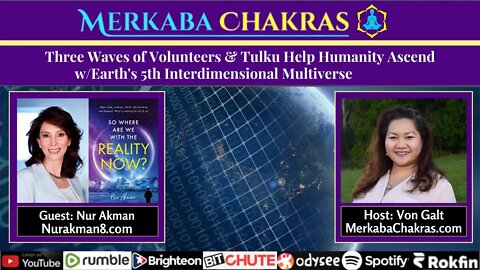 Three Waves of Volunteers & Tulku Help Humanity Ascend w/Earth's 5th Interdimensional Multiverse #85