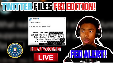 TWITTER FILES: FBI EDITION!