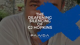 The Deafening Silencing of CJ Hopkins