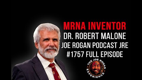 Dr. Robert Malone MD | Joe Rogan Podcast JRE #1757 FULL EPISODE