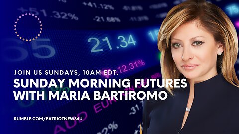 COMMERCIAL FREE REPLAY: Sunday Morning Futures with Maria Bartiromo, Sundays 10AM EST