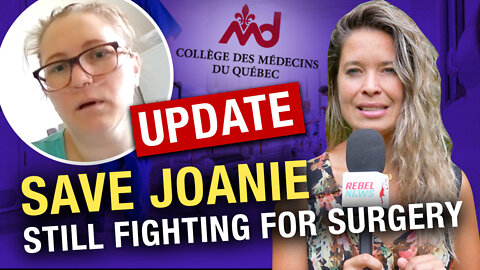 UPDATE: Joanie Dupuis still fights for life-saving surgery since being denied for refusing COVID vax