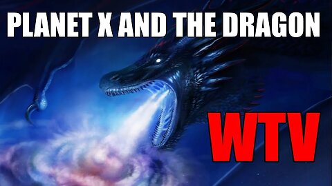 What You Need To Know About THE DRAGON TIAMAT And PLANET X