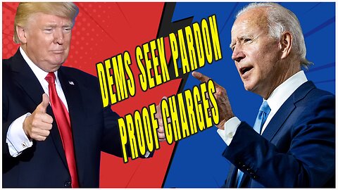Democrats Seeking "Pardon-Proof" Charges | Biden Peddles Economic Lies | Ep 609