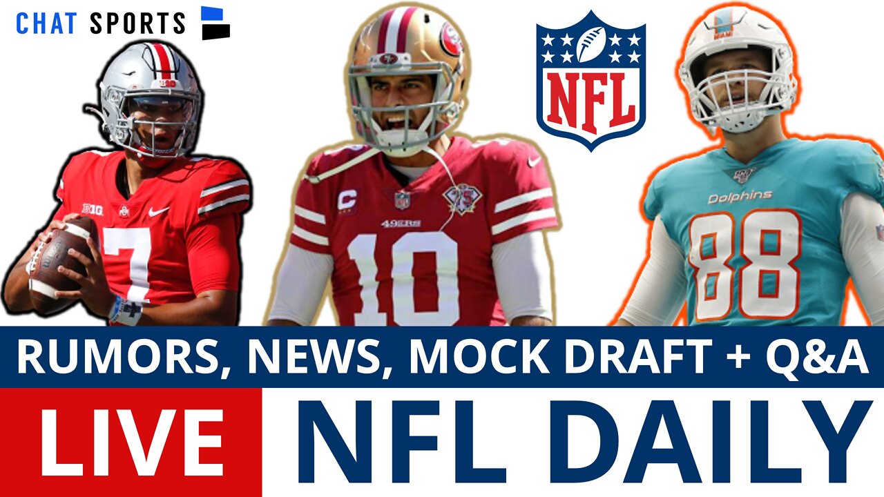 NFL Daily LIVE NFL Trade Rumors, 2023 Mock Draft & Trade Candidates