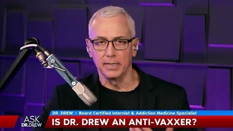 Is Dr. Drew Anti-Vaccine? Response To Media Misinformation, Anti-Vaxxers & Your Calls – Ask Dr. Drew