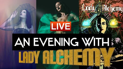 An Evening With Lady Alchemy