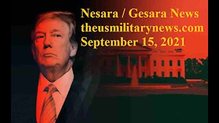 NesaraGesara News theusmilitarynews.com September 15, 2021
