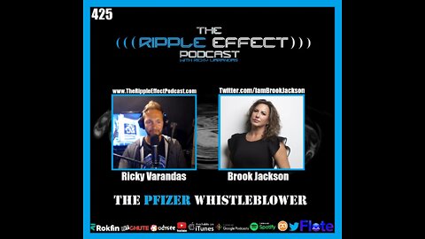 The Ripple Effect Podcast #425 (Brook Jackson | The Pfizer Whistleblower)