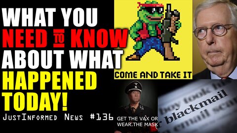 What You Need To Know About What Happened Today! | JustInformed News #136