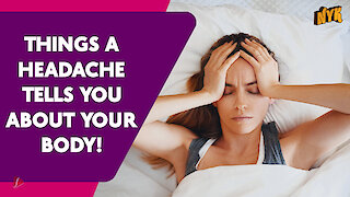 Top 4 Things A Headache Tells You About Your Body