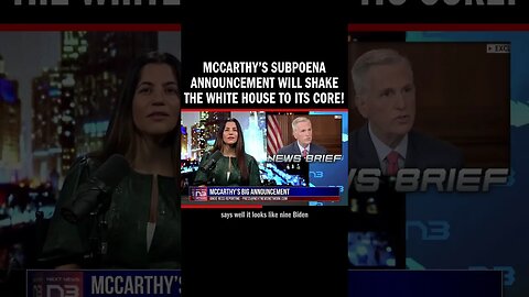 McCarthy’s Subpoena Announcement Will Shake the White House to Its Core!