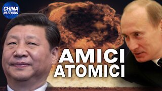NTD Italia: Russia e regime cinese alleati nel nucleare