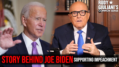 The STORY BEHIND JOE BIDEN Supporting Impeachment | Rudy Giuliani | Ep. 106