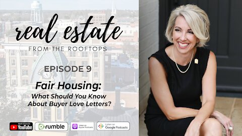Fair Housing: What Should You Know About Buyer Love Letters?