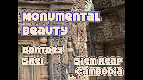 MONUMENTAL BEAUTY: Bantaey Srei temple, Siem Reap, Cambodia