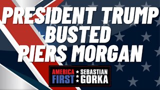 President Trump busted Piers Morgan. Matt Boyle with Sebastian Gorka on AMERICA First