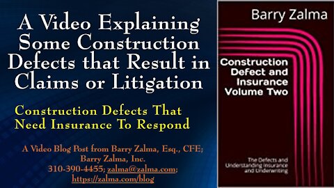 A Video Explaining Some Construction Defects that Result in Claims or Litigation